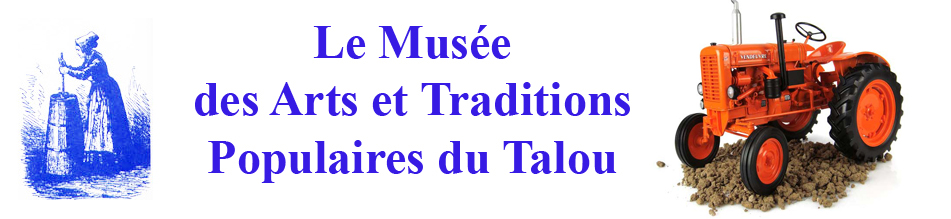 Musée d'histoire de la vie quotiedienne du Talou